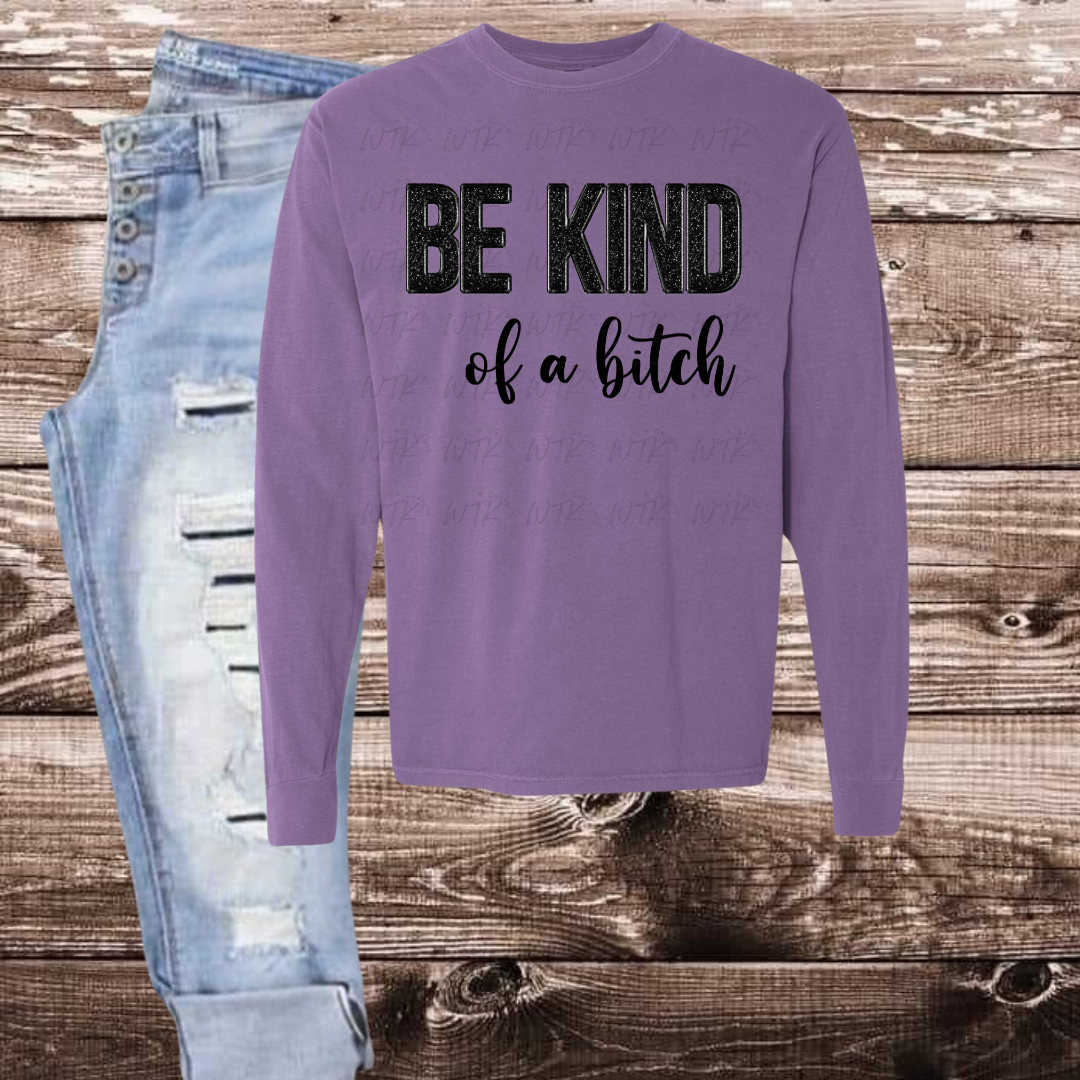 Be Kind Of A Bitch on CC LS