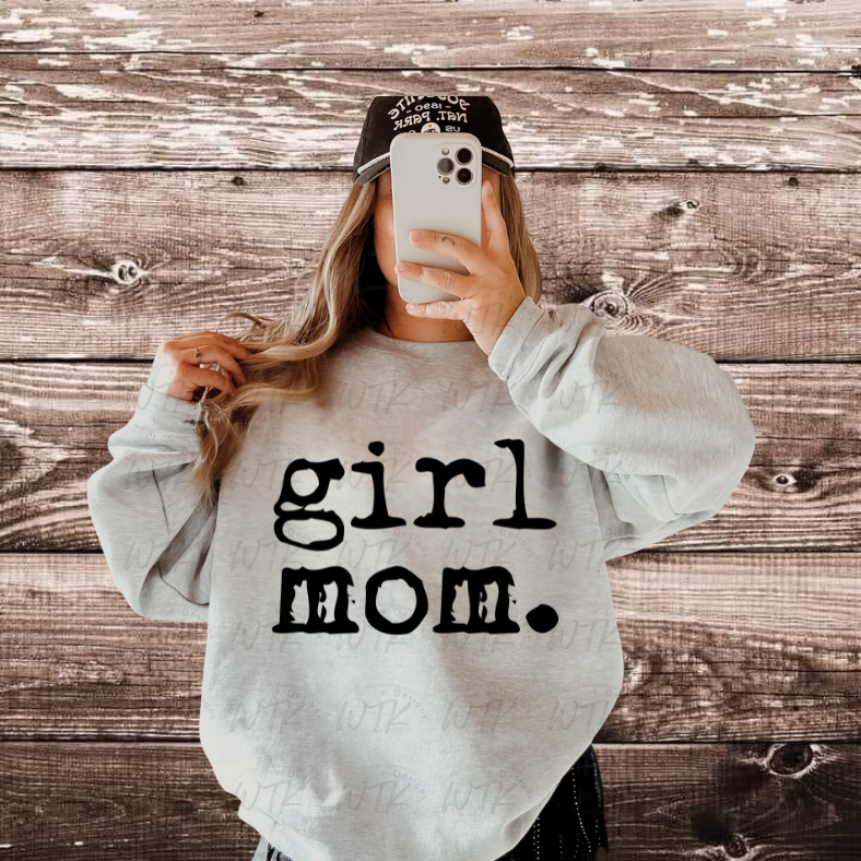 girl mom Crew or Tee