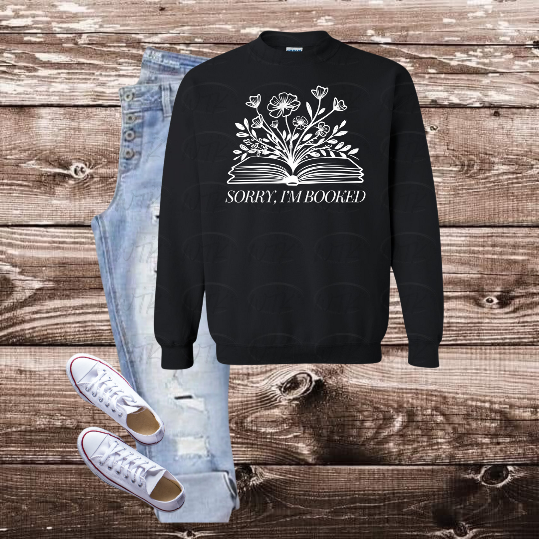 Sorry I'm Booked Crewneck