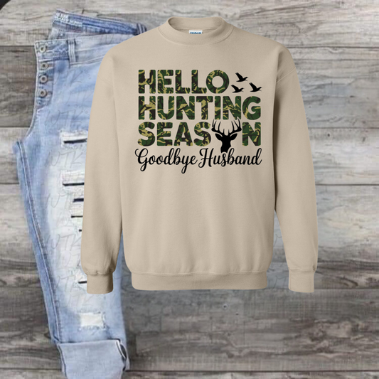 Hello Hunting Goodbye Husband on Crewneck